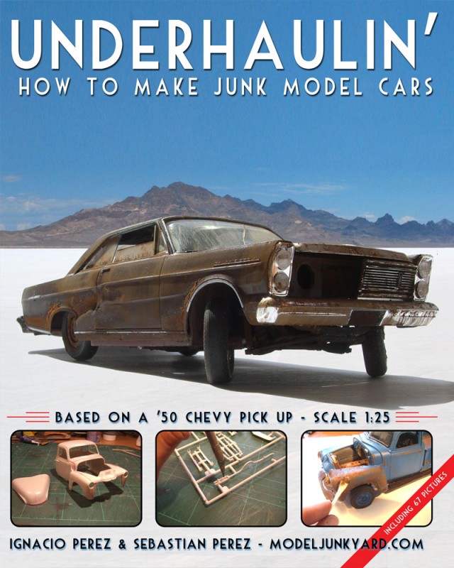 Underhaulin' - How to make junk model cars [book]